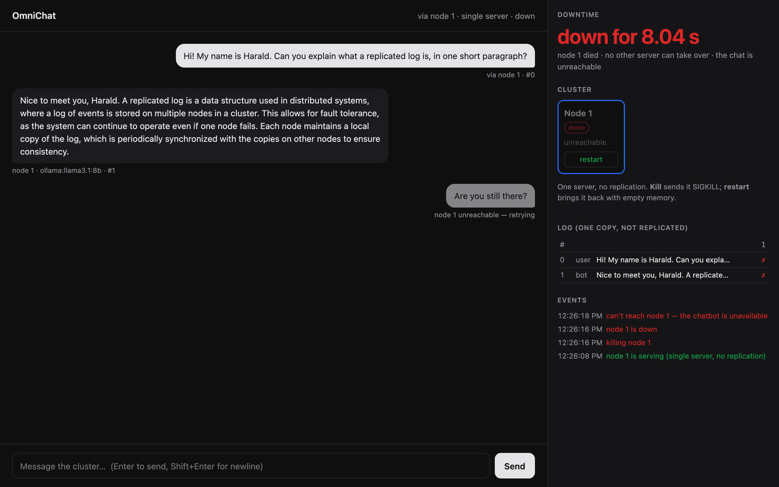 Killing the single server: the chat is unreachable and the in-memory log is gone